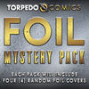 Torpedo Comics Foil Mystery Pack