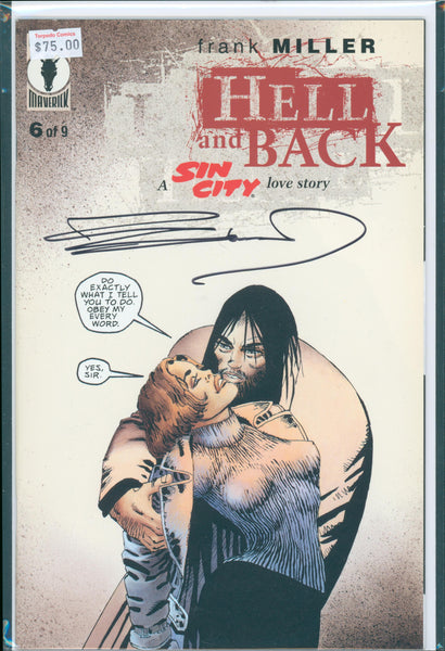 Hell and Back: A Sin City Love Story #6 of 9 8.5 Raw Signed Frank Miller w/COA