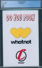Do You Pooh? #1 9.8 CGC Whatnot Edition A 227/250