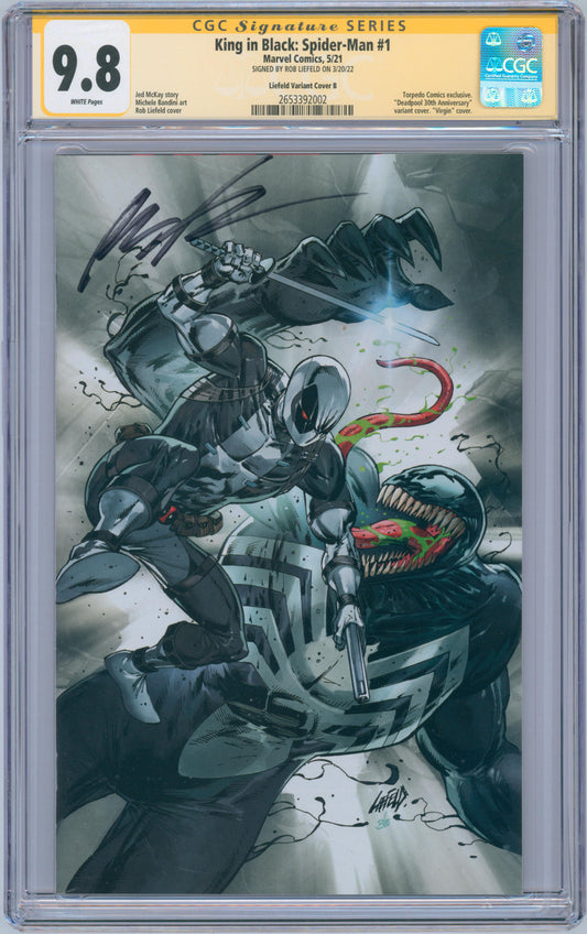 King in Black: Spider-Man #1 9.8 CGC Liefeld Variant Cover B Signed by Rob Liefeld