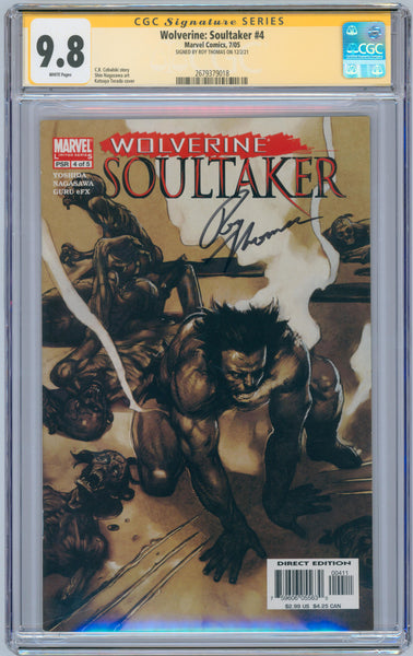 Wolverine: Soultaker #4 9.8 CGC Signed by Roy Thomas