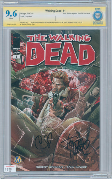 Walking Dead #1 9.6 CBCS WW Philadelphia 2015 Ed. Signed Clay Mann & Tony Moore