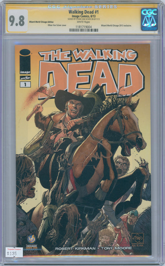 Walking Dead #1 9.8 CGC WW Chicago Edition Signed by Ethan Van Sciver