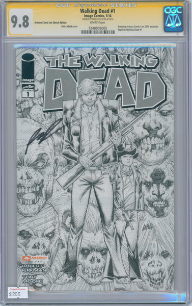 Walking Dead #1 9.8 CGC Arizona Comic Con Sketch Edition Signed by Rob Liefeld