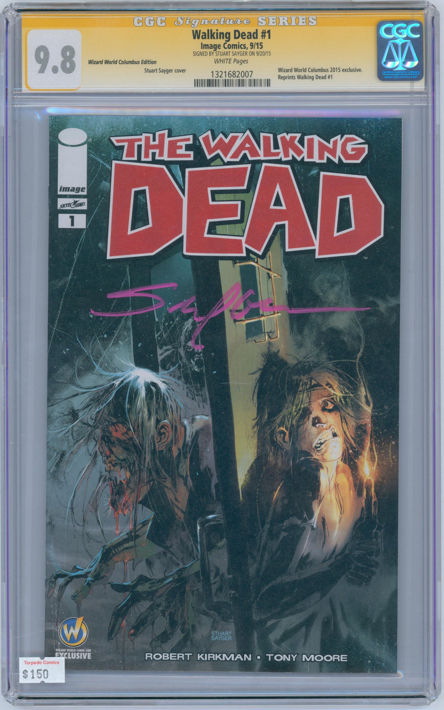 Walking Dead #1 9.8 CGC WW Columbus Edition Signed by Stuart Sayger