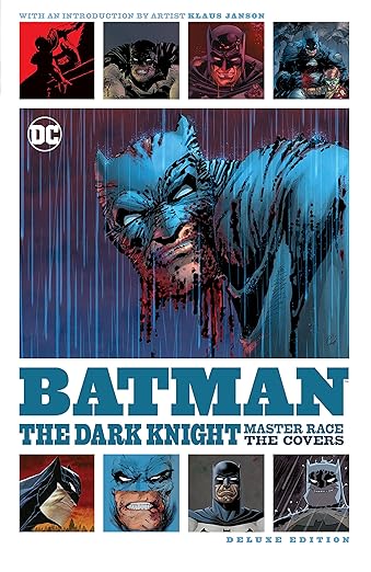 Batman: The Dark Knight Master Race The Covers Deluxe Edition