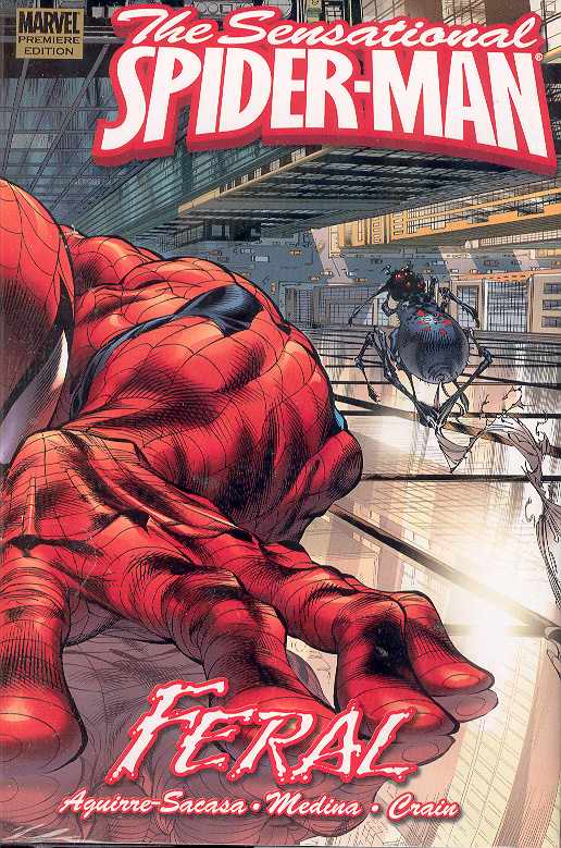 The Sensational Spider-Man: Feral Marvel Premiere Edition Hardcover