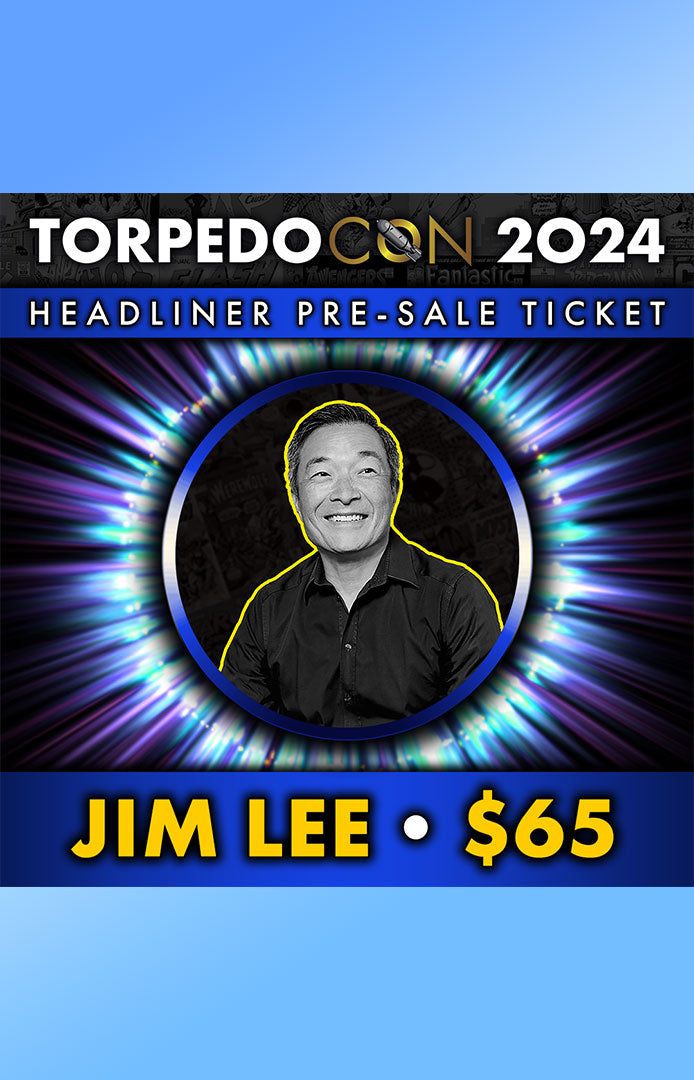 Torpedo Con 2024 Jim Lee Signature Pre-Sale